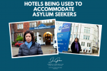 Hotels being used to  accommodate  asylum seekers